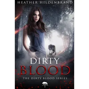 Dirty Blood (Dirty Blood series) Paperback – April 12, 2011