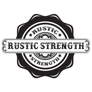 Rustic Strength