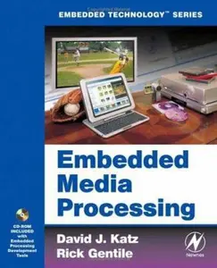 USED-Embedded Media Processing [With CDROM] by Katz, David J. (Paperback)