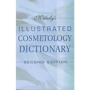 USED-Milady's Illustrated Cosmetology Dictionary by Milady Publishing Company Staff (Paperback)