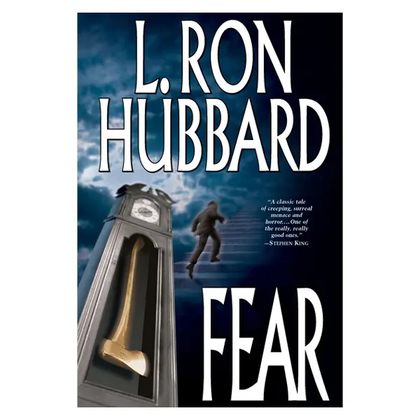 Fear - A Thrilling Novel by L. Ron Hubbard: A Classic Tale of Creeping, Surreal Menace and Horror