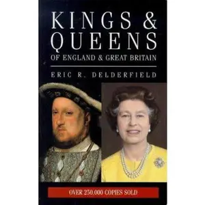 USED-Kings & Queens of England/Britain by Eric R. Delderfield (Paperback)