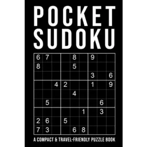 Pocket Sudoku - a compact & travel-friendly puzzle book: only 4 x 6 inches in size | 5 Difficulty Levels | easy - normal - hard - very hard - extreme | 150+ Grids With Answers At The Back