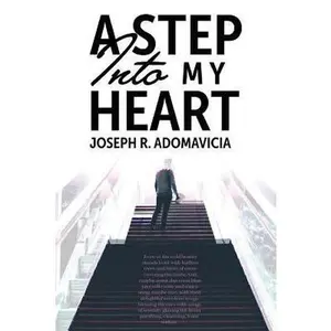 USED-A Step Into My Heart: Blackout Edition by Adomavicia, Joseph R. (Paperback)