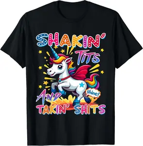100% Cotton Shakin' Tits and Takin Shits Funny Unicorn Dirty Adult Humor T-Shirt