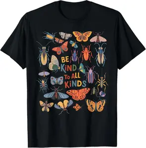 100%25 Cotton Be Kind To All Kinds Bugs Entomology Insect Collector T-Shirt