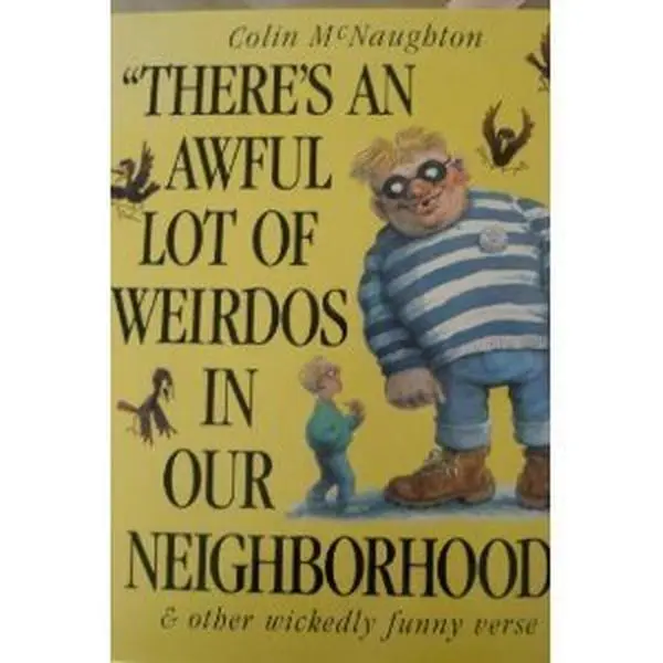 USED Book - There's an Awful Lot of Weirdos in Our Neighborhood & Other Wickedly Funny Verse (Simon and Schuster Books for Young Readers) by Colin McNaughton (Hardcover) - english