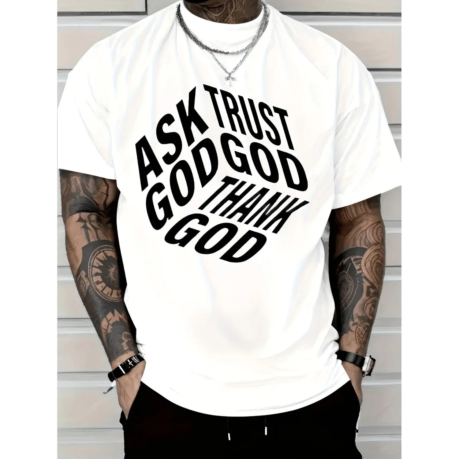 2026 New Men'S Casual Pure T-Shirt, Featuring a Striking Print of "ASK GOD TRUST GOD THANK GOD, " Perfectly Expressing Faith And Individuality. This T-Shirt Is Both Comf, 2026 New Plus-Size T-Shirt, Street Fashion, Trendy And Stylish New Design
