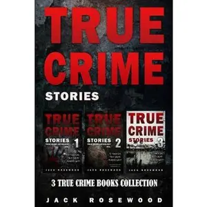 USED-True Crime Stories: 3 True Crime Books Collection by Lo, Rebecca (Paperback)