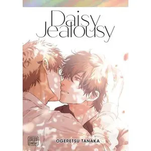 Daisy Jealousy -- Ogeretsu Tanaka - Paperback