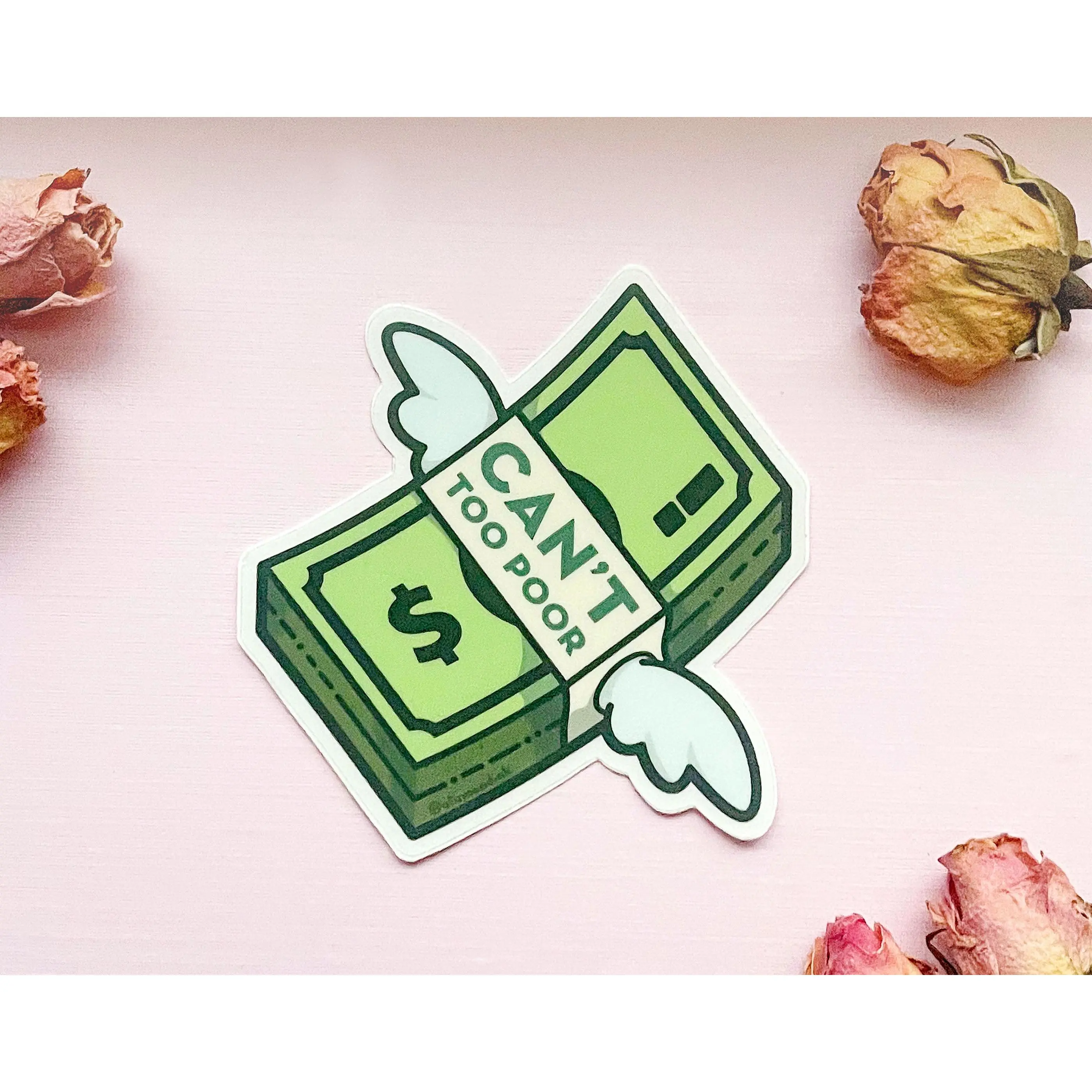 Can't, Too Poor Clear Vinyl Sticker
