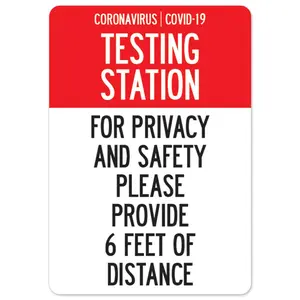 SignMission  Covid-19 Notice Sign - Testing Station Please Provide 6 ft. of Distance