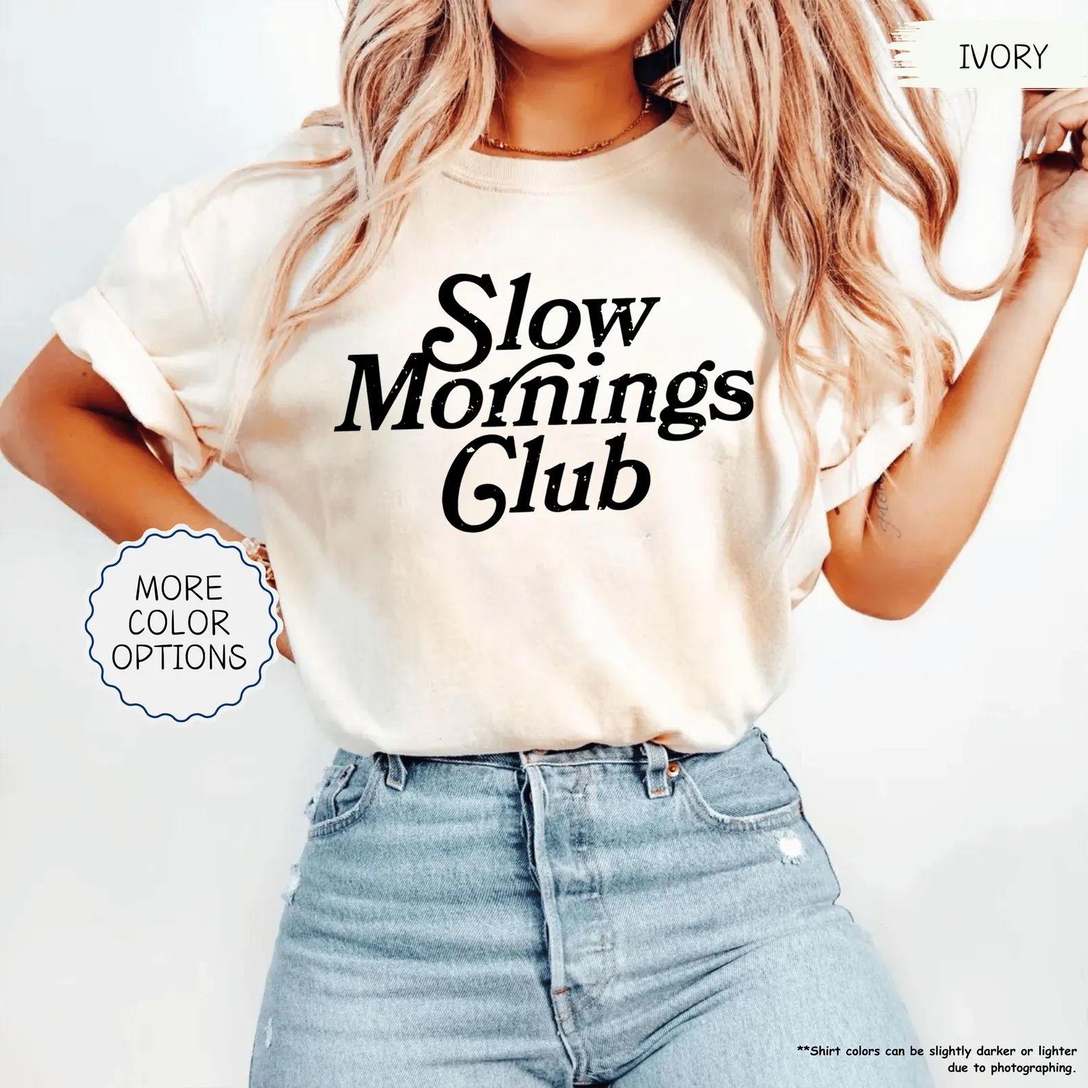 Cozy Slow Mornings Club Shirt Comfor …