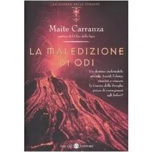 USED-La maledizione di Odi. La guerra delle streghe by Maite Carranza (Hardcover)