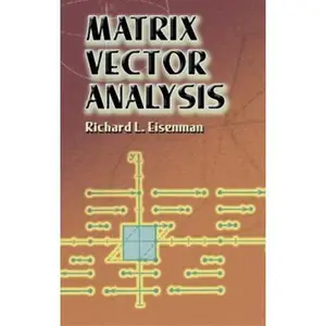 USED-Matrix Vector Analysis by Eisenman, Richard L. (Paperback)