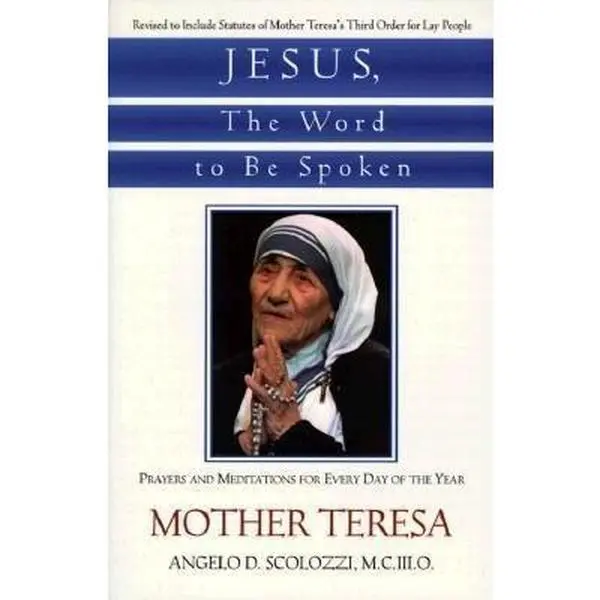 USED Book - Jesus, the Word to Be Spoken: Prayers and Meditations for Every Day of the Year by Mother Teresa (Paperback) - english