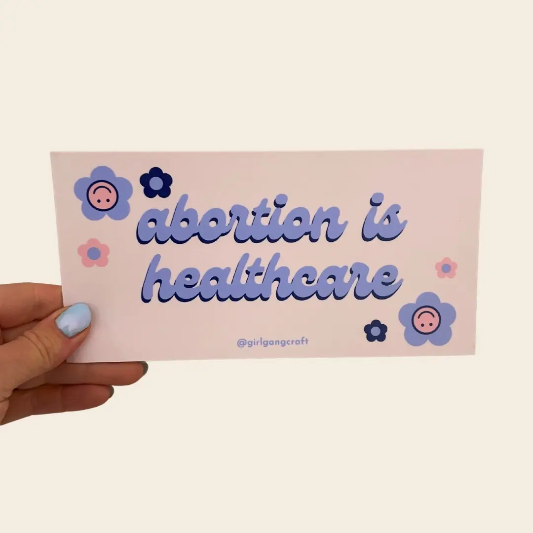 Abortion is Healthcare Sticker - Cute Vinyl Bumper Sticker