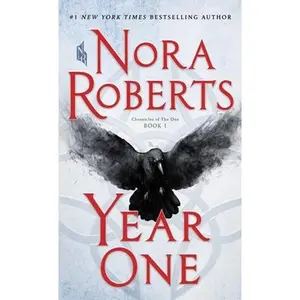 Year One: Chronicles of the One, Book 1 -- Nora Roberts - Mass Market Paperbound