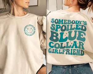 Blue Collar Girlfriend Shirt, Somebody's Spoiled Blue Collar Girlfriend Shirt, Girlfriend Shirt, Spoiled Girlfriend Tee, Blue Collar Tee