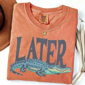 Comfort Color Later Gator T- Shirt, Vintage 90s Style Shirt, Funny Graphic Alligator Tee, Gift For Him Or Her