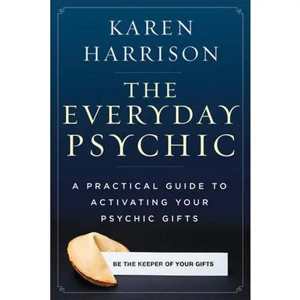 USED Book - The Everyday Psychic: A Practical Guide to Activating Your Psychic Gifts by Harrison, Karen (Paperback) - english