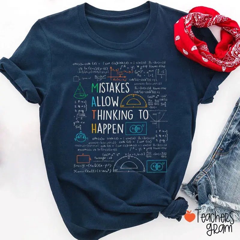 Math Teacher Mistakes Allow Thinking To Happen Teacher T-Shirt
