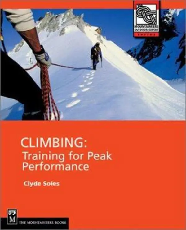 USED Book - Climbing: Training for Peak Performance (Outdoor Expert) by Clyde Soles (Paperback) - english