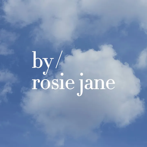 BY / ROSIE JANE