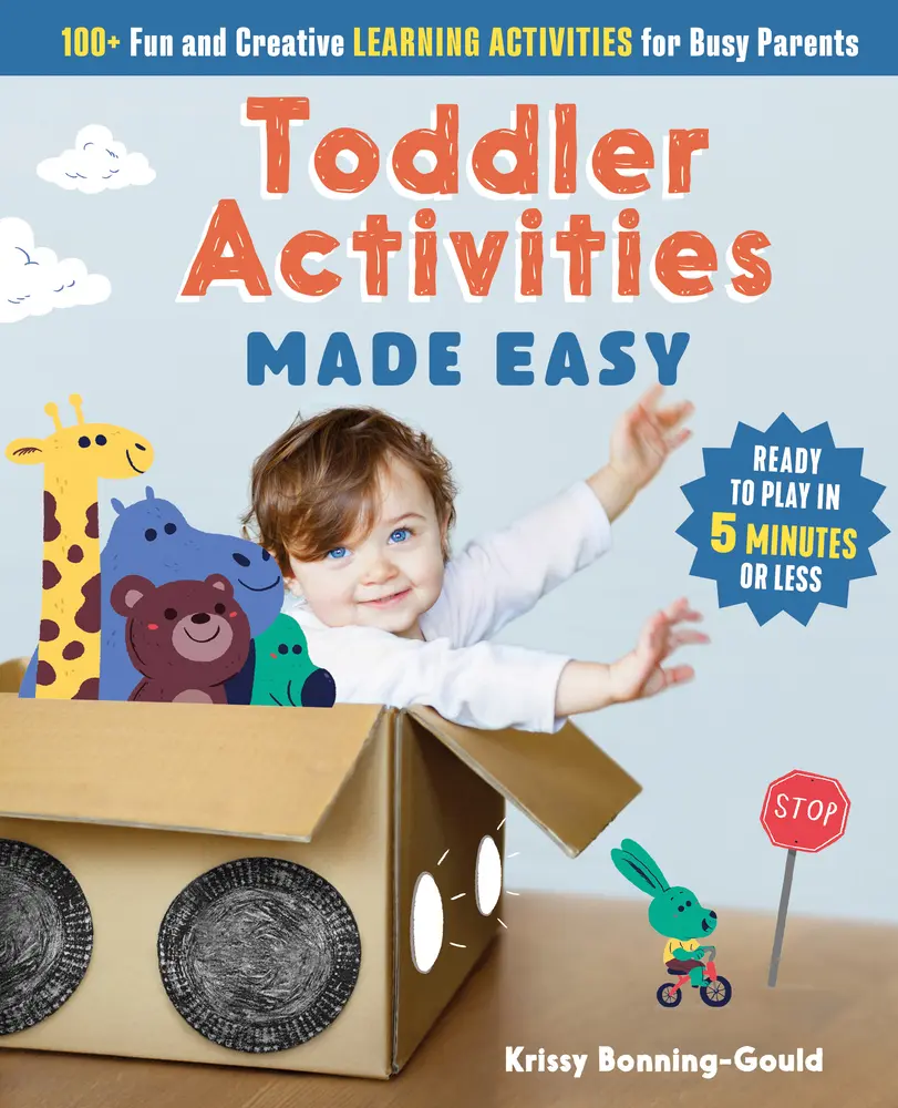 USED Book - Toddler Activities Made Easy: 100+ Fun and Creative Learning Activities for Busy Parents by Bonning-Gould, Kristin (Paperback) - english