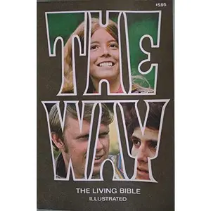 USED-The Way: The Living Bible (Illustrated) by Campus Life Magazine (Paperback)