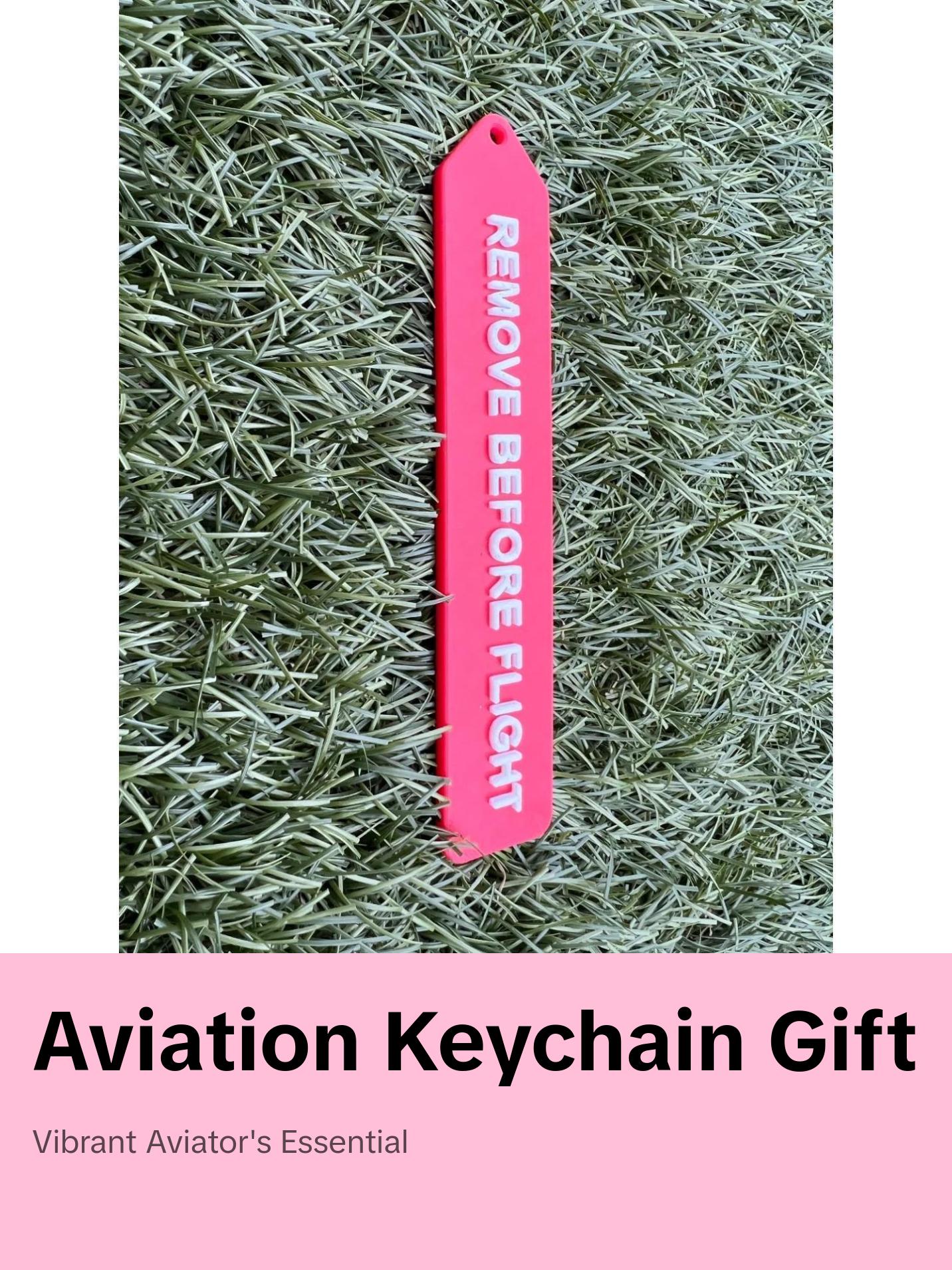 **"Remove Before Flight" Keychain | Aviation Enthusiast Gift | Fun Stocking Stuffer for Pilots | Durable Plastic Accessory**