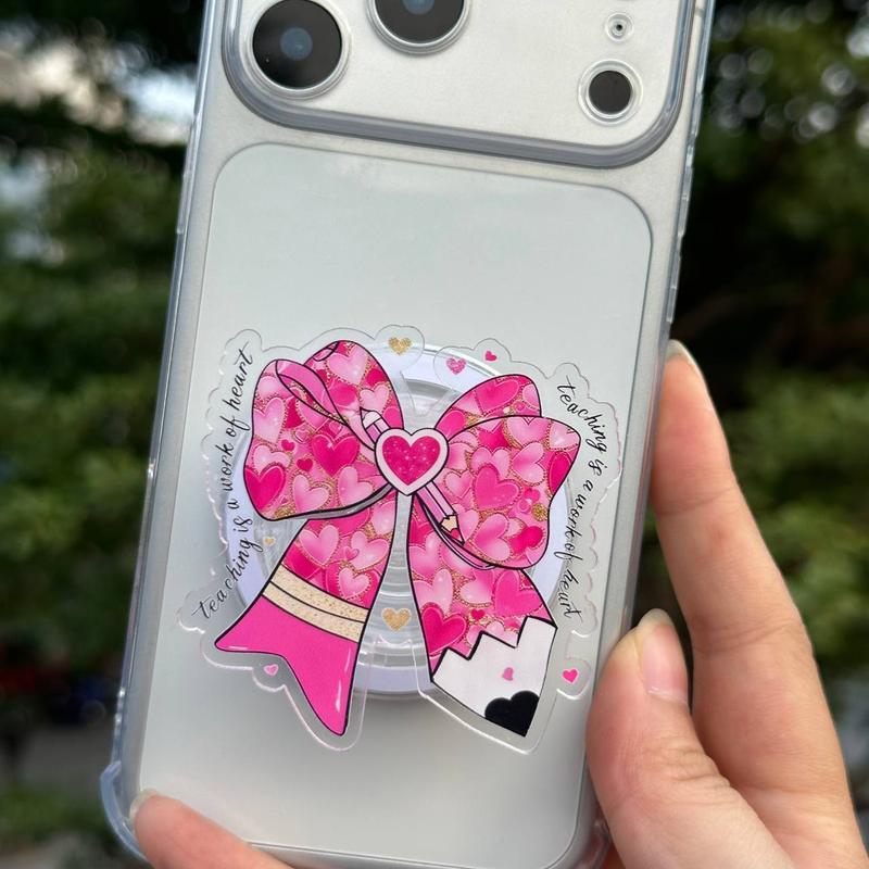 Pink Heart Bow Teacher Phone Grip – Teaching Is a Work of Heart – Cute Teacher Pop Socket
