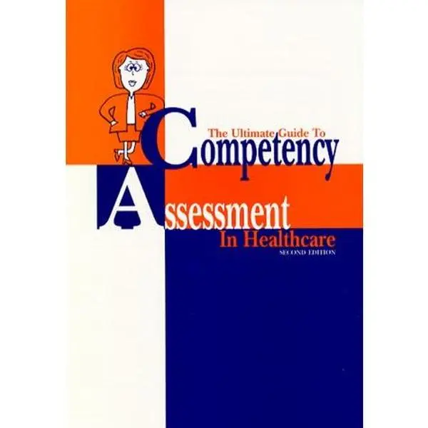 USED Book - The Ultimate Guide to Competency Assessment in Health Care by Donna Wright (Paperback) - english