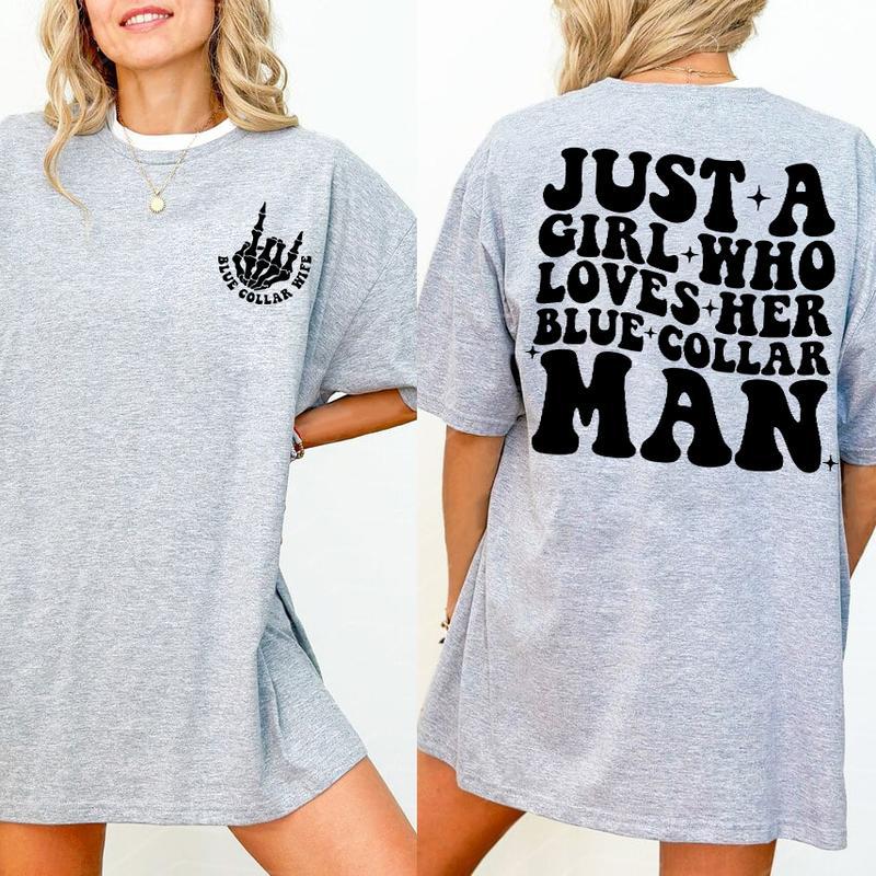 Two Sides Just A Girl Who Loves Her Blue Collar Man Tshirt, Blue Collar Merch, Blue Collar GF Tshirt, Blue Collar Girlfriend Tshirt, Printed In US, apparel