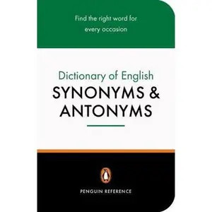USED-Dictionary of English Synonyms and Antonyms, The Penguin: Revised Edition (Reference) by Market House Books Ltd. (Paperback)