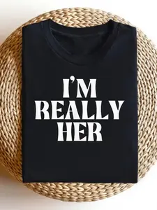 Localim Really Her Men'S T Shirt Soft Breathable Tee with Bold I'M REALLY HER Print Everyday Casual Shirt for Parties Outings And Lounge Sizes S XXXL (SM Heavyweight Fabric)