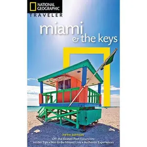 USED-National Geographic Traveler: Miami and the Keys, 5th Edition by Miller, Mark (Paperback)