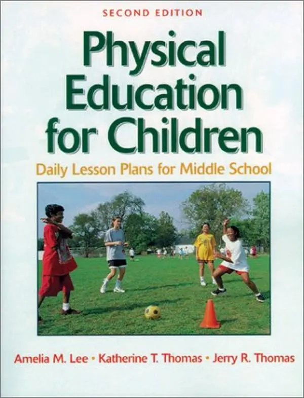 USED-Physical Education For Children:Daily Lesson Plan Midl School-2E by Amelia Lee (Paperback)