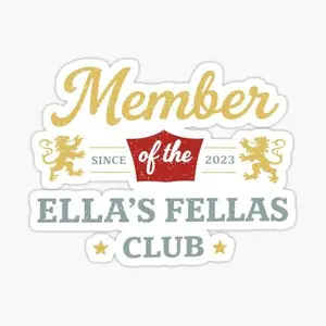 Member Of The Ella’s Fellas Club Since 2023 Vintage Cowgirl Sticker