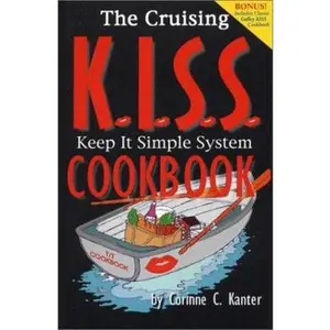USED-The Cruising K.I.S.S. Cookbook II by Corinne C. Kanter (Plastic Comb)