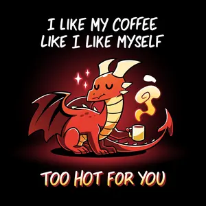 Too Hot For You