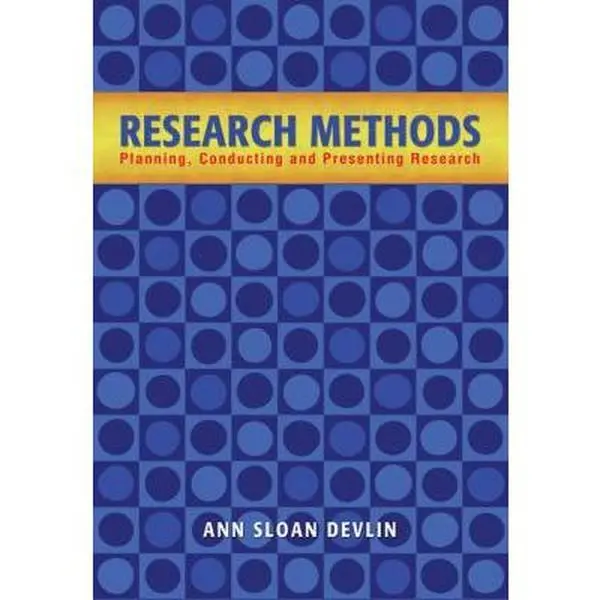 USED-Research Methods: Planning, Conducting, and Presenting Research by Ann Sloan Devlin (Paperback)