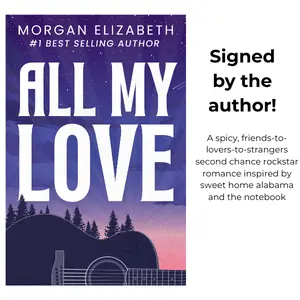 Signed All My Love - Second change friends to lovers to strangers rockstar romance novel