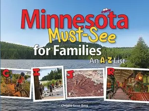 USED-Minnesota Must-See for Families: An A to Z List by Gove-Berg, Christie (Paperback)