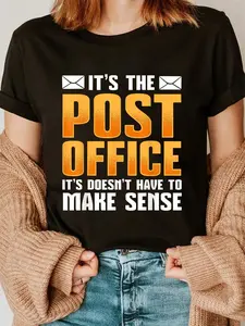 100% Cotton It's The Post Office It Doesn't Have To Make Sense , Postal T-Shirt Casual Short Sleeve Shirt