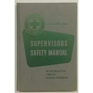 USED-supervisors safety manual by National Safety Council (Hardcover)