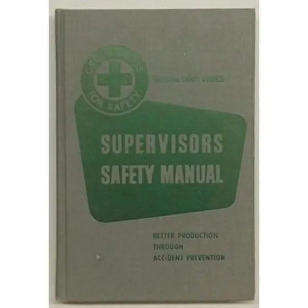 USED-supervisors safety manual by National Safety Council (Hardcover)