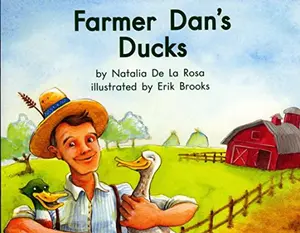 USED-Farmer Dan's Ducks by Natalia De La Rosa (Unknown)
