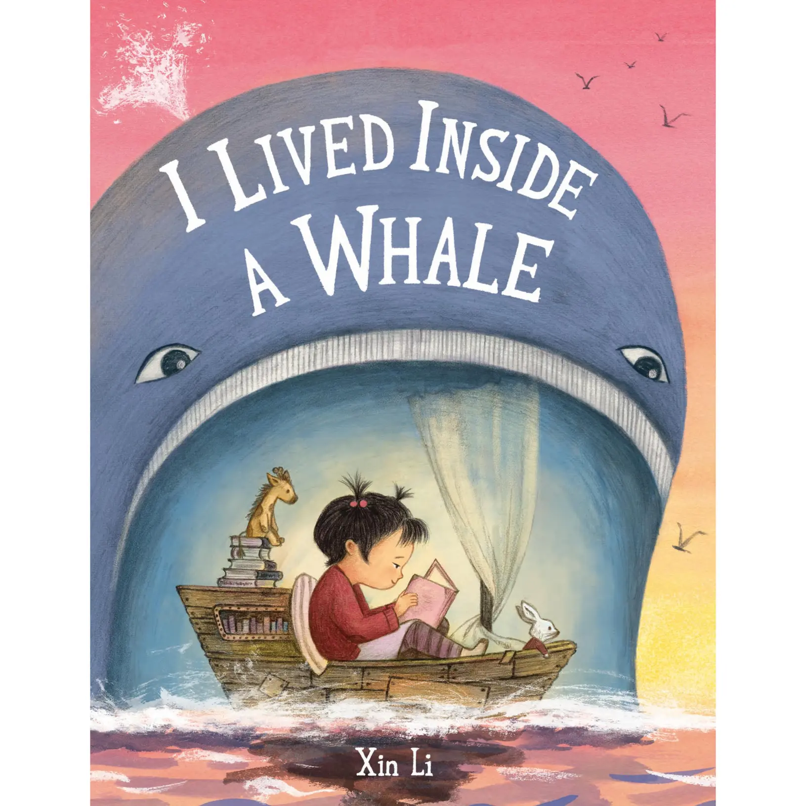 I Lived Inside a Whale by Xin Li [Hardcover Book]