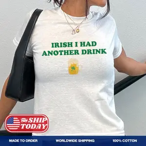 [ Sale Up To 35%] Irish I Had Another Drink Baby Tee, Funny St Patrick's Day Y2K  , Cute Drinking Irish Shirt, Gift For St Patrick's Day, Irish Tee